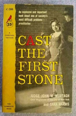1st Like New 1958 CAST THE FIRST STONE - Prostitution Judge Murtagh Hookers  | eBay
