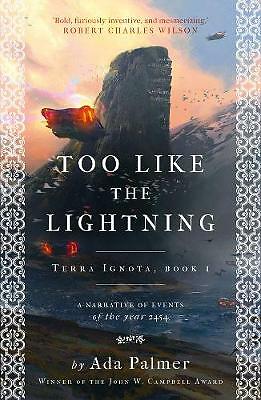 Too Like the Lightning by Ada Palmer (Paperback, 2017)