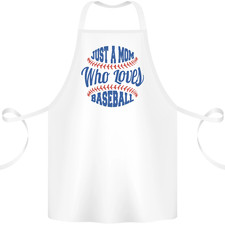 Just a Mom Who Loves Baseball Cotton Apron 100% Organic