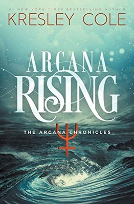 Arcana Rising (The Arcana Chronicles, Band 5) *** WIE NEU ***