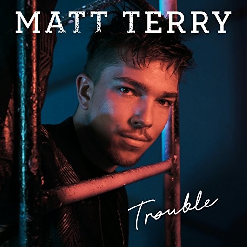Matt Terry Trouble CD NEW
