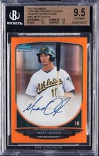 Matt Olson 2013 Bowman Chrome Rookie Card Auto Orange Refractor /25 BGS 9.5 RC. rookie card picture