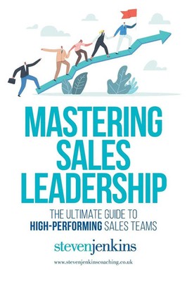Mastering Sales Leadership | Steven Jenkins | Taschenbuch | Englisch | 2023