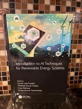 Introduction to Ai Techniques for Renewable Energy System, Hardcover CRC Press
