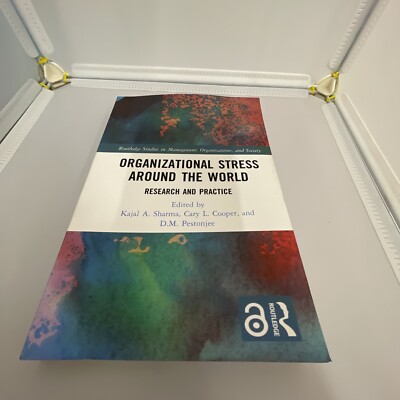 Organizational Stress Around the World: Research and Practice (Routledge Studies