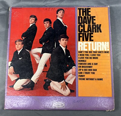 The Dave Clark Five Return! - Epic    LN 24104 - 1964 - Mono - Vinyl LP