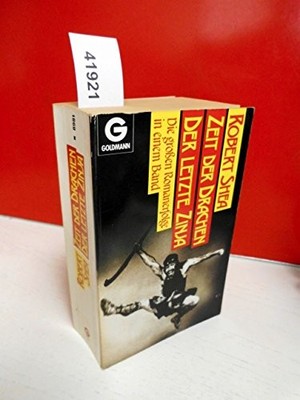 Zeit der Drachen / Der letzte Zinja. Die großen Romanerfolge in einem Band. Book