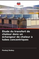 Pankaj Dubey | ÉTude Du Transfert De Chaleur Dans Un éChangeur De Chaleur à...