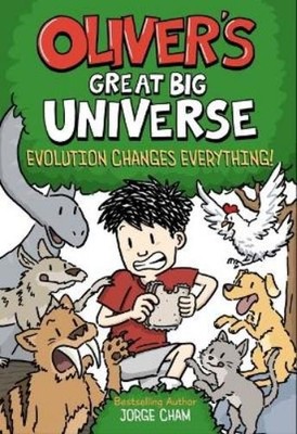 Jorge Cham Oliver's Great Big Universe #3: Evolution Changes (Gebundene Ausgabe)