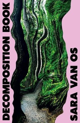 Sara van Os Decomposition Book (Taschenbuch) (US IMPORT)