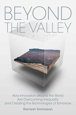 Beyond the Valley: How Innovators around the World are Buch The MIT Press