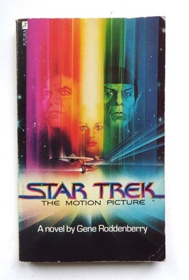 Star Trek The Motion Picture - A Novel by Gene Roddenberry [1979]