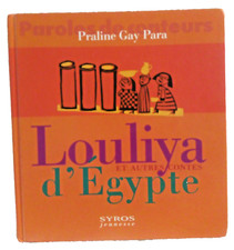 Praline Gay-Para Louliya et autres contes d' Egypt French