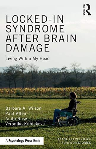 Barbara Wilson Unisex White Locked-In Syndrome After Brain Damage: Living Within My Head In - Image 2