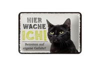 Blechschild Spruch 18X12 Cm Katze Hier Wache Ich Eigene Gefahr Schild