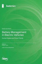 Prodip K Das Battery Management in Electric Vehicles (Hardback)