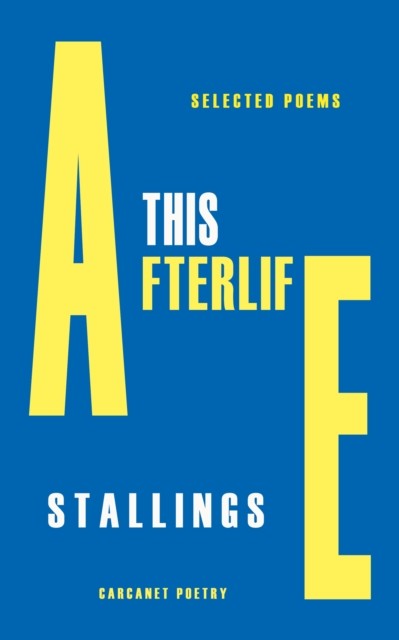 This Afterlife: Selected Poems by A.E. Stallings (PB 2022) - Image 4