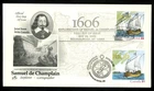 EXPLORER SAMUEL DE CHAMPLAIN EAST COAST JOINT CANADA DUAL CANC 2006 ARTCRAFT FDC