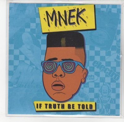 (DL636) Mnek, If Truth Be Told - DJ CD