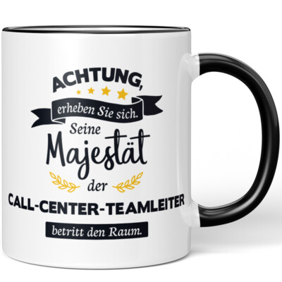 Achtung, erheben Sie sich! Seine Majestät Call-Center-Teamleiter 10005961739
