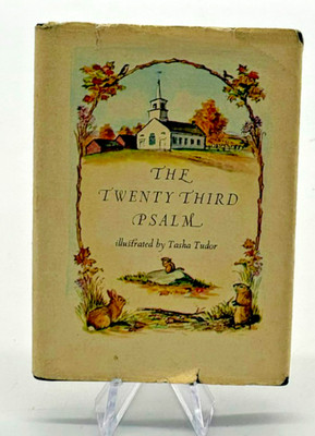 The Twenty Third Psalm Illustrated Mini Book 1 st edition