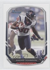2013 Bowman Andre Johnson #15 HOF 0c4