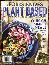 Forks Over Knives Plant Based Magazine Spring 2024 Quick Simple Meals