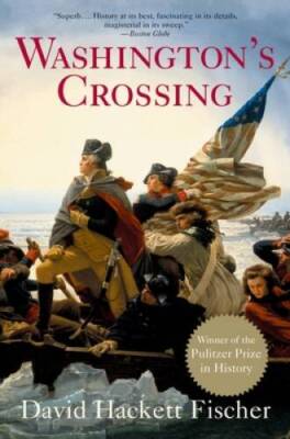 Washington's Crossing (Pivotal Moments in American History) - VERY GOOD