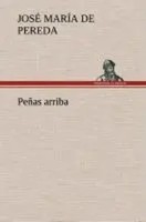 José MaríA De Pereda | PeñAs Arriba | Buch | Spanisch (2013) | 376 S.
