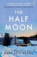 The Half Moon, Mary Beth Keane
