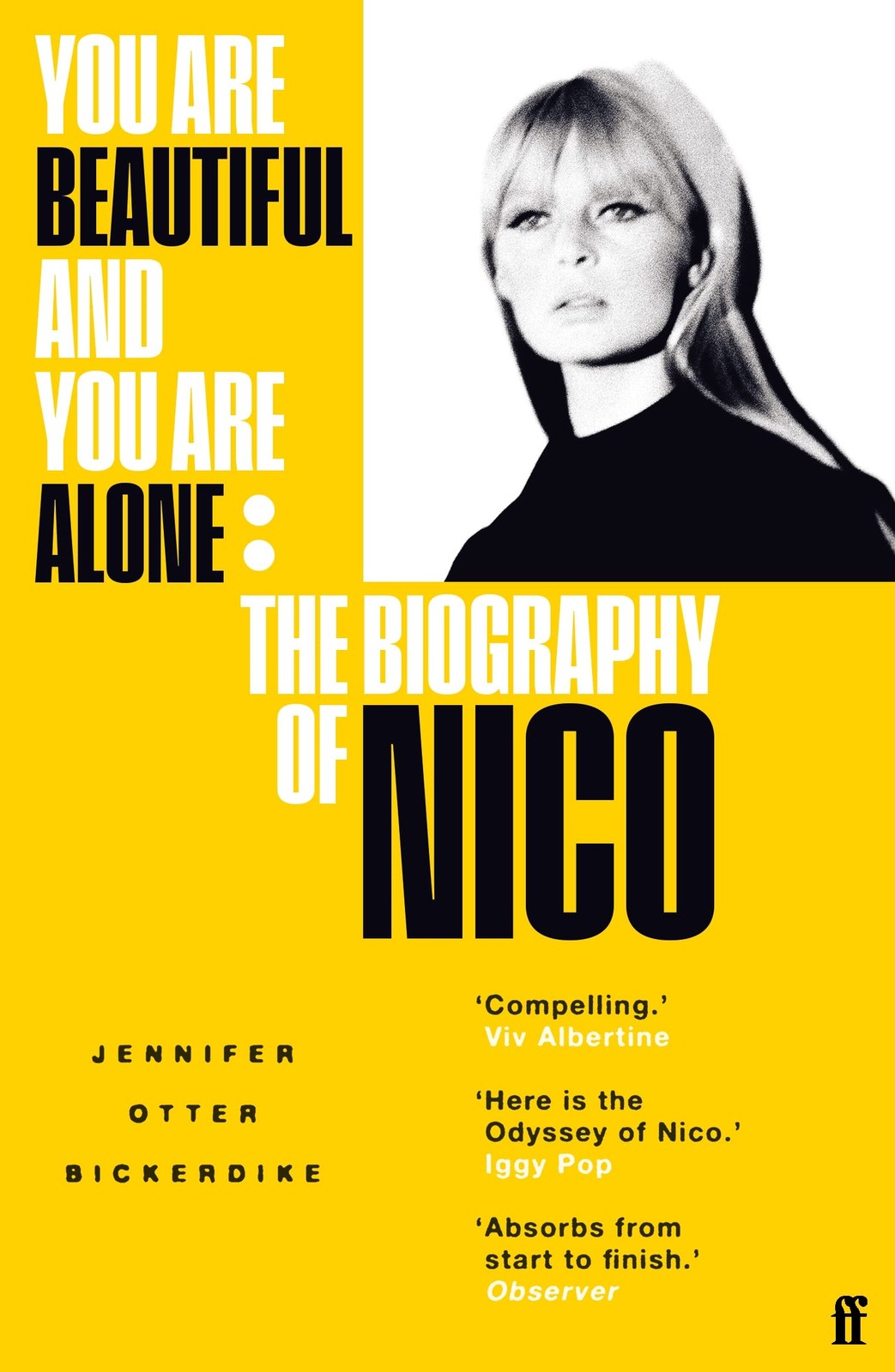 You Are Beautiful And You Are Alone : The Biography Of Nico Jennifer Otter Bickerdike - Image 5