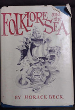 Folklore and the Sea by Horace Beck (1973, First Edition) DJ