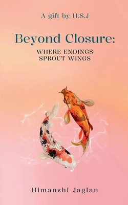Himanshi Jaglan | Beyond Closure | Taschenbuch | Englisch (2024)
