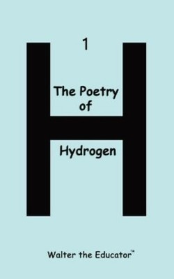 Walter The Educator The Poetry of Hydrogen (Taschenbuch) (US IMPORT)