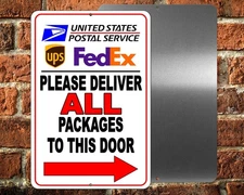 Deliver All Packages To This Door Do Not Leave Any Packages Here Arrow Right 079
