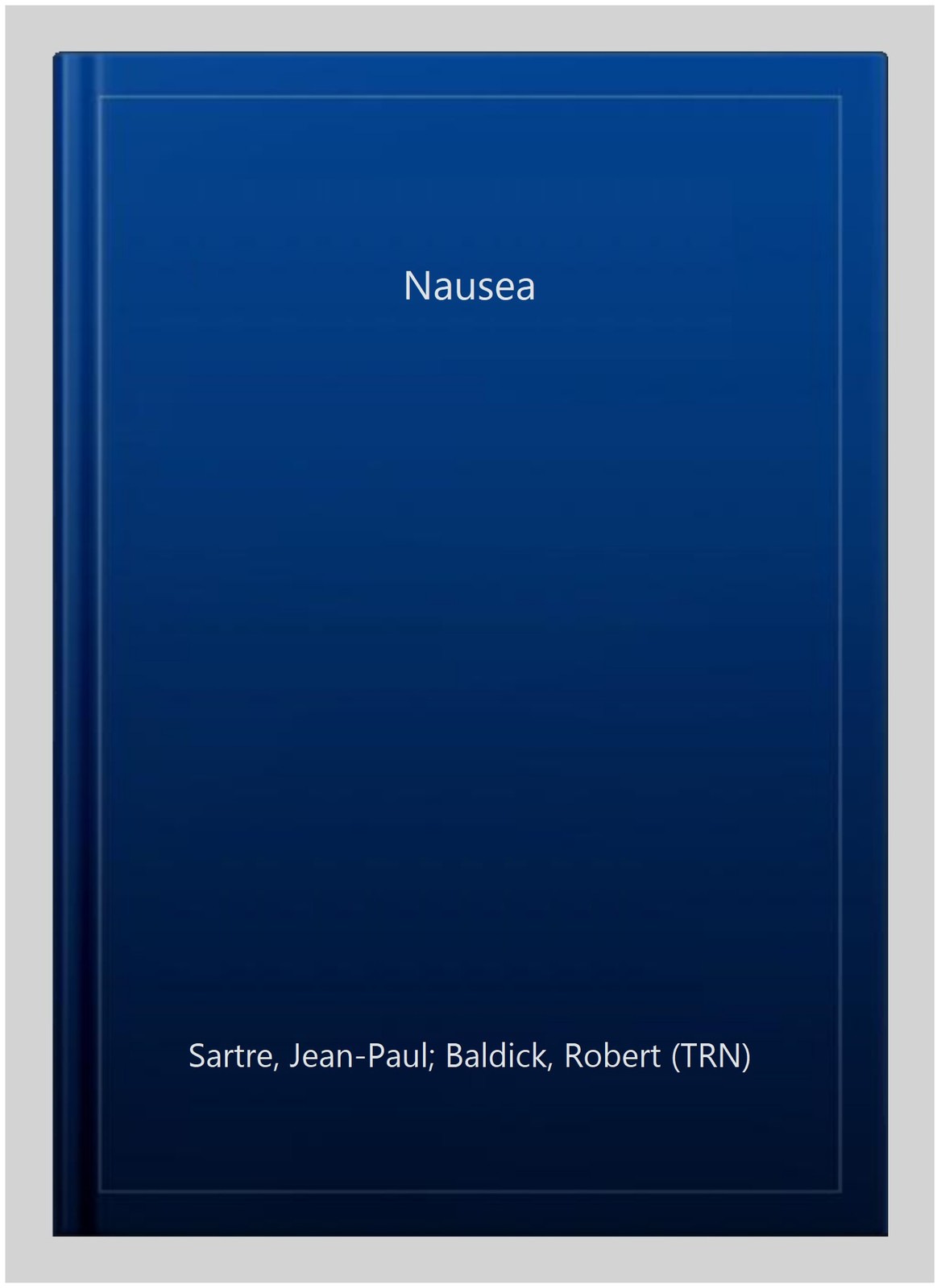Nausea, Paperback by Sartre, Jean-Paul; Baldick, Robert (TRN), Like New Used,...