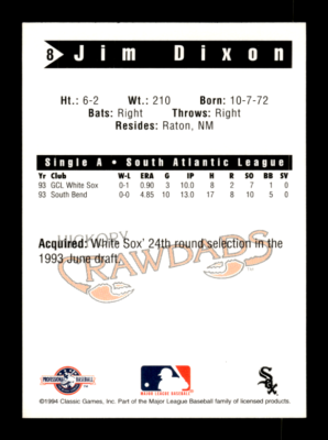 1994 Classic # 8 Jim Dixon Card (ML) Hickory Crawdads Chicago