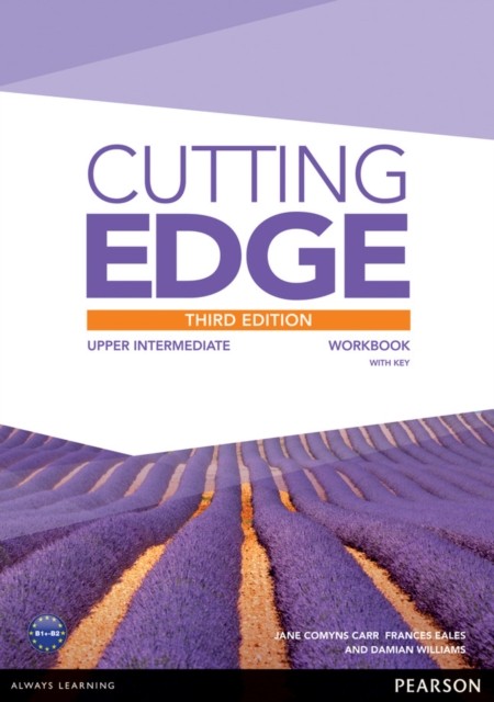 Cutting Edge 3rd Edition Upper Intermediate Workbook with Key by Damian Williams