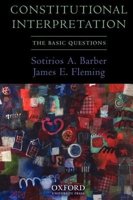 Sotirios A. Barber (u. a.) | Constitutional Interpretation | Taschenbuch (2007)