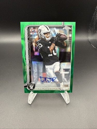 2025 Topps Chrome Football Donte Thornton Jr. Green Lava Rookie Auto /99 ~Dont’e