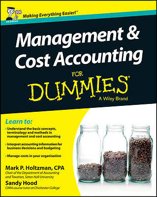 Management and Cost Accounting For Dummies - UK by Sandy Hood, Mark P....