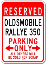 OLDSMOBILE RALLYE 350 Parking Sign Custom Vintage Garage Aluminum Plaque Decor
