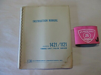 E-H RESEARCH LAB MODEL 5142/1121 TIMING UNIT/PULSE DRIVER INSTRUCTION MANUAL