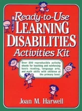 Ready to Use Learning Disabilities Activities Kit, Harwell, Joan M., 97808762884