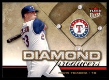 2006 Fleer Ultra Diamond Producers Mark Teixeira #DP7