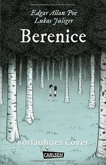 Die Unheimlichen: Berenice  von Jüliger, Lukas, Poe, Edg... | Buch | Zustand gut