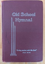 Old School Hymnal 11th Edition Vintage Hardco...