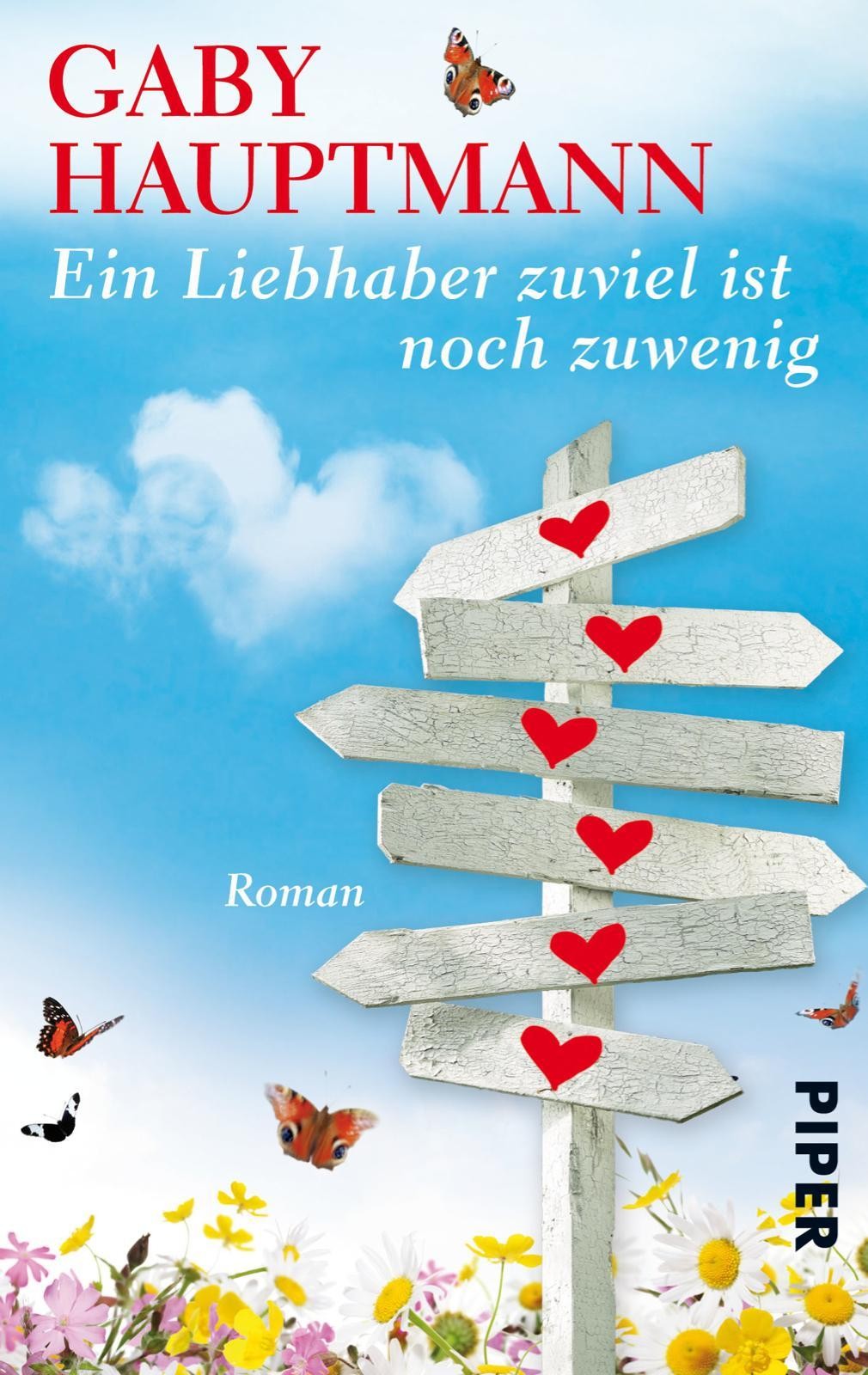 Ein Liebhaber zuviel ist noch zuwenig Gaby Hauptmann