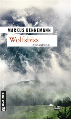 Wolfsbiss Kriminalroman Markus Bennemann Taschenbuch 247 S. Deutsch 2014