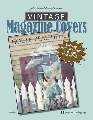 Vintage Magazine Covers: Adult Grayscale Coloring